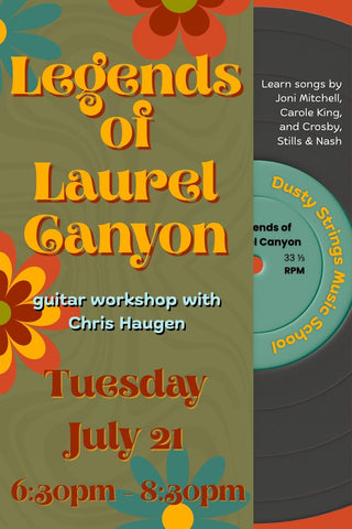 Jul 21: Legends of Laurel Canyon with Chris Haugen