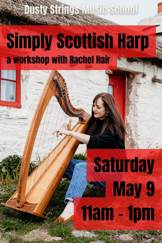 May 9: Simply Scottish Harp with Rachel Hair