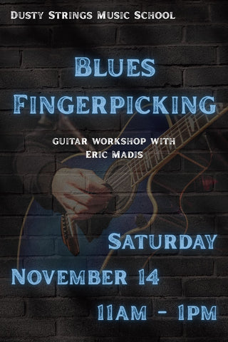 Nov 14: Blues Fingerpicking with Eric Madis