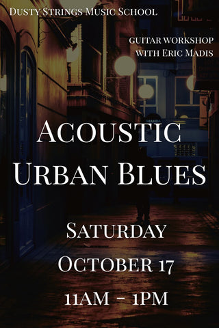 Oct 17: Acoustic Urban Blues with Eric Madis