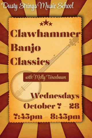 Oct 7 – 28: Clawhammer Banjo Classics with Molly Tenenbaum