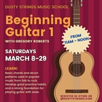 Mar 8 - 29: Beginning Guitar 1 with Gregory Roberts