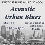 Mar 22: Acoustic Urban Blues with Eric Madis