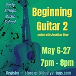 May 6 - 27: Beginning Guitar 2 with Jonathan Shue (Online)