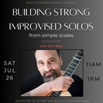 Jul 26: Building Strong Improvised Solos with Eric Skye