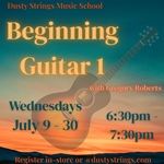 Jul 9 - 30; Beginning Guitar 1 with Gregory Roberts