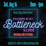Aug 16: Southern Blues Bottleneck Slide with Eric Madis
