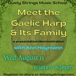 Aug 13: Meet the Gaelic Harp & Its Family with Ann Heymann