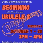 Oct 7 - 28: Beginning Ukulele 2 with Birch Pereira