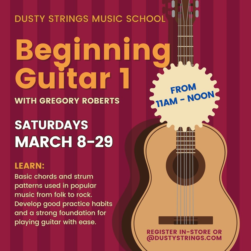 Mar 8 - 29: Beginning Guitar 1 with Gregory Roberts