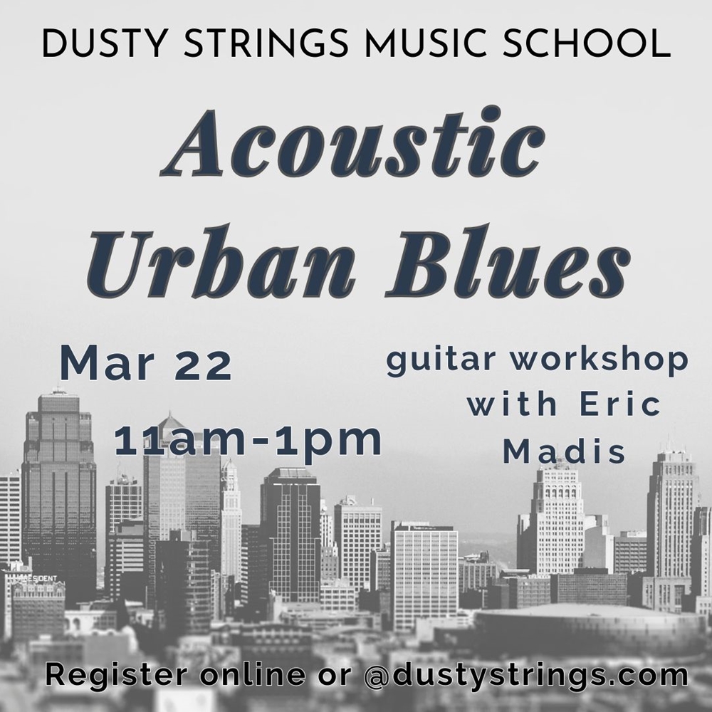 Mar 22: Acoustic Urban Blues with Eric Madis