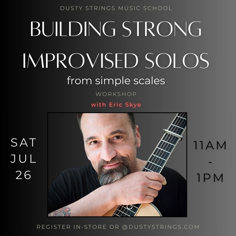 Jul 26: Building Strong Improvised Solos with Eric Skye