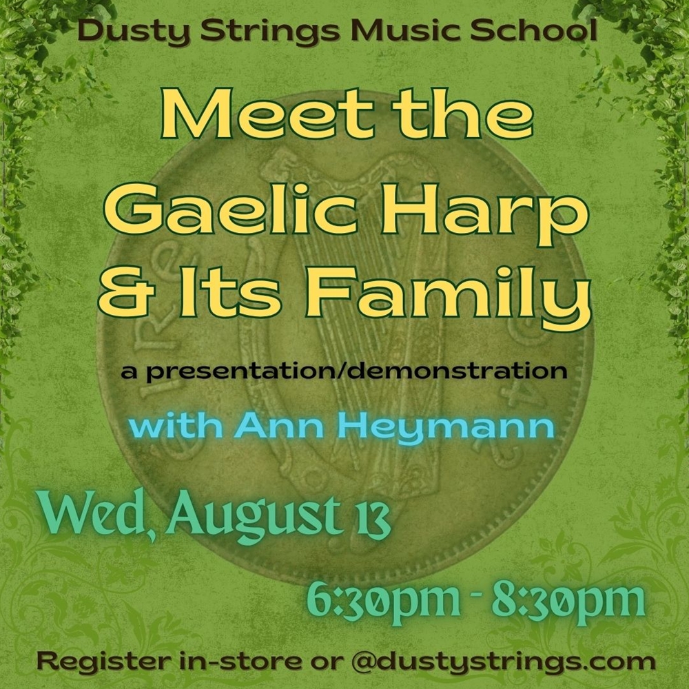 Aug 13: Meet the Gaelic Harp & Its Family with Ann Heymann
