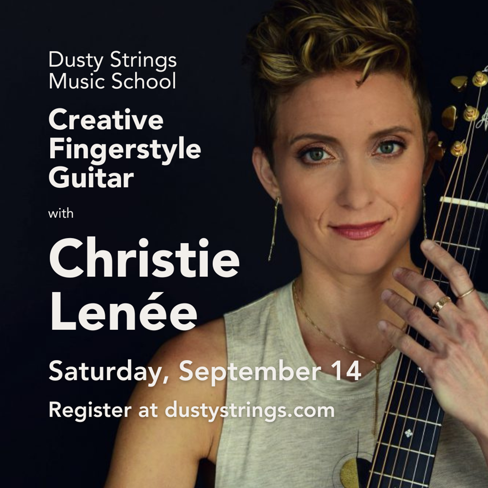 Dusty Strings Sept. 14 Creative Fingerstyle Guitar with